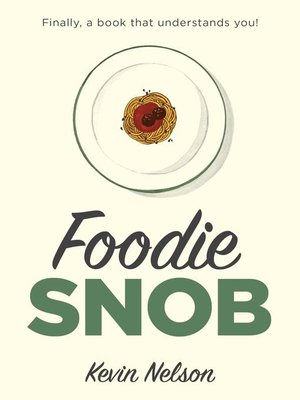 cover image of Foodie Snob